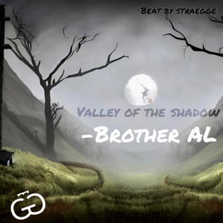 Valley Of The Shadow