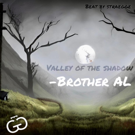 Valley Of The Shadow | Boomplay Music