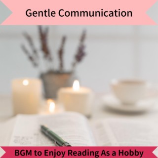 Bgm to Enjoy Reading as a Hobby