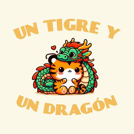 Un Tigre y Un Dragón ft. Keyto | Boomplay Music