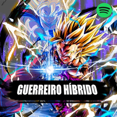 Guerreiro Híbrido (Gohan) | Boomplay Music