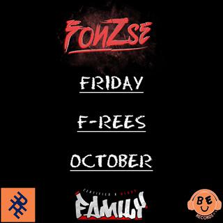 FRIDAY F-REES (October)