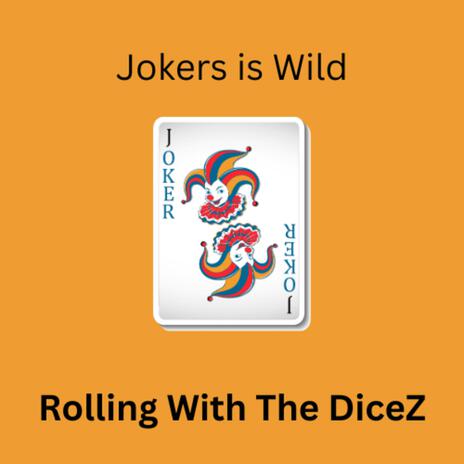 Jokers is Wild | Boomplay Music