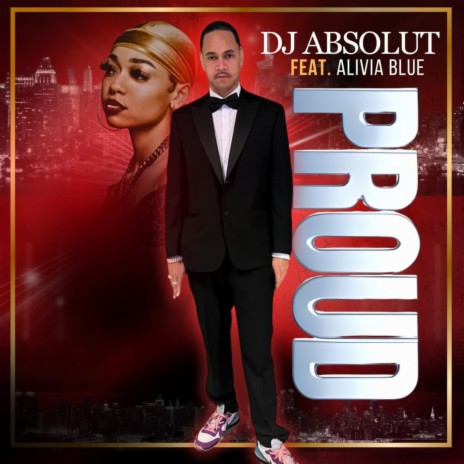 PROUD ft. ALIVIA BLUE | Boomplay Music