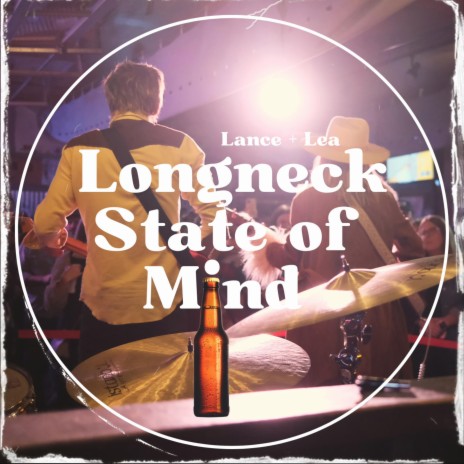 Longneck State of Mind | Boomplay Music