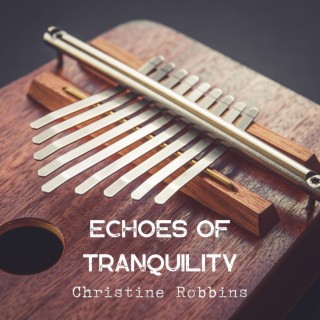 Echoes of Tranquility: Kalimba Meditations