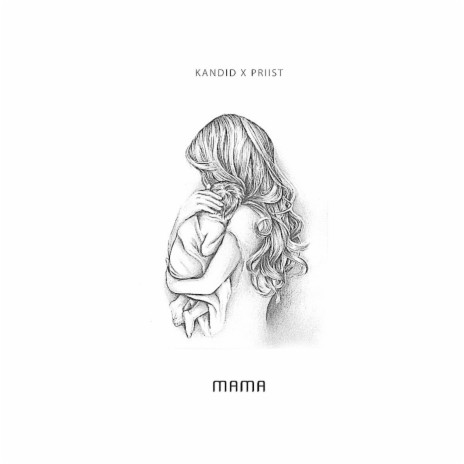 Mama ft. Priist | Boomplay Music
