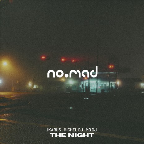 The Night ft. Michel Dj & MD DJ