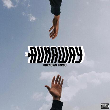 Runaway | Boomplay Music