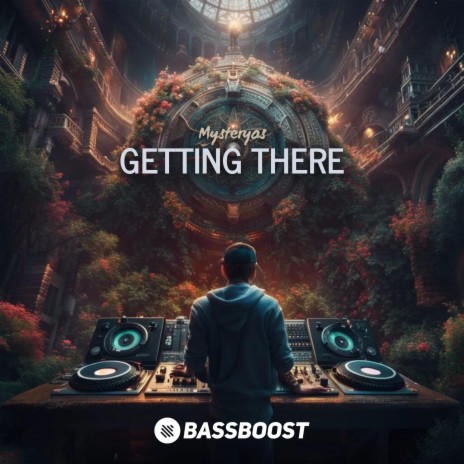 Getting There ft. Bass Boost & Vital EDM | Boomplay Music