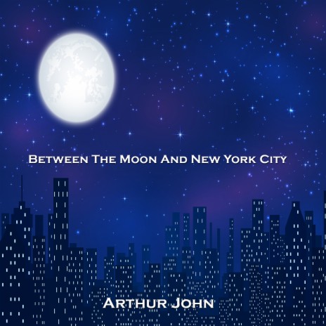 Between the Moon and New York City | Boomplay Music