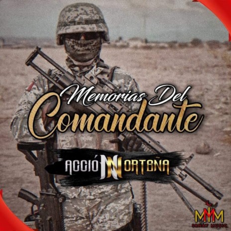 Memorias del Comandante | Boomplay Music