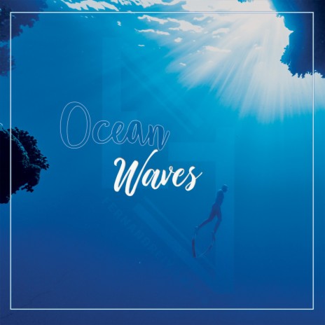 Ocean Waves ft. estehtica5.0 | Boomplay Music