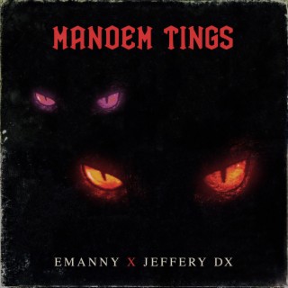 Mandem Tings ft. Emanny lyrics | Boomplay Music