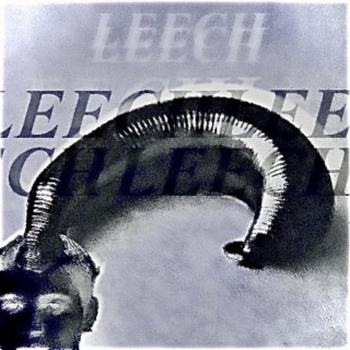 LEECH (Remastered)