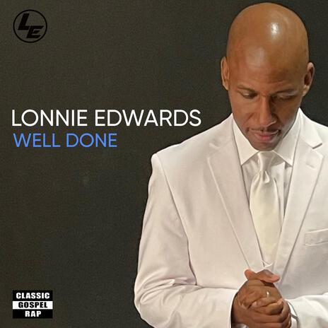 Well Done ft. Charles Everett | Boomplay Music