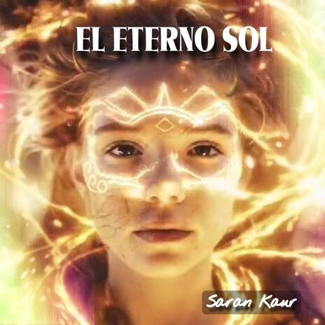 EL ETERNO SOL | Boomplay Music