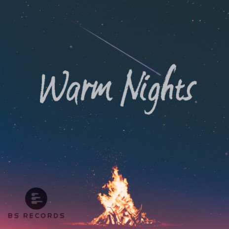 Warm Nights | Boomplay Music