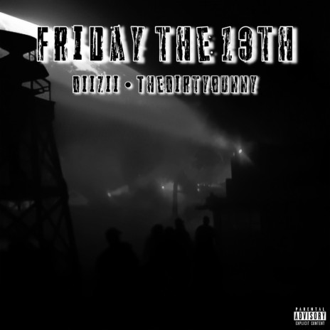 Friday the 13th ft. TheDirtyBunny | Boomplay Music
