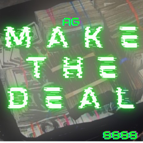 Make the Deal 86 | Boomplay Music