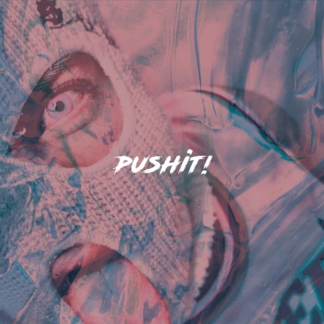 PUSHIT! ft. DENISA | Boomplay Music