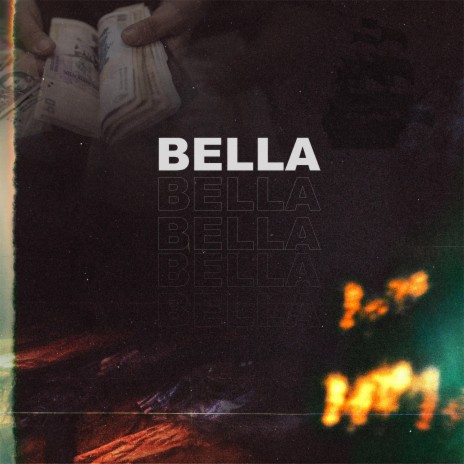 Bella | Boomplay Music