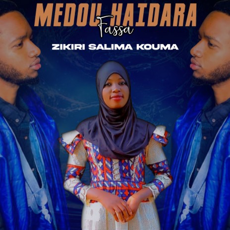 Medou Haidara fassa | Boomplay Music
