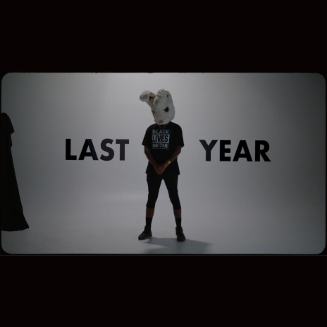 Last Year | Boomplay Music