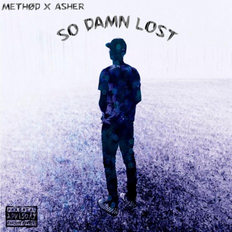 So Damn Lost ft. Asherツ | Boomplay Music