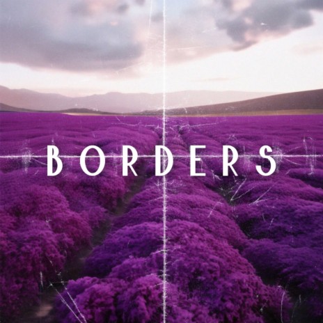 Borders | Boomplay Music