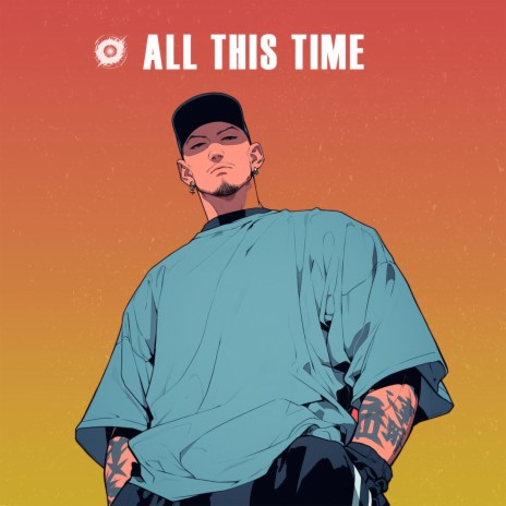 All this time | Boomplay Music