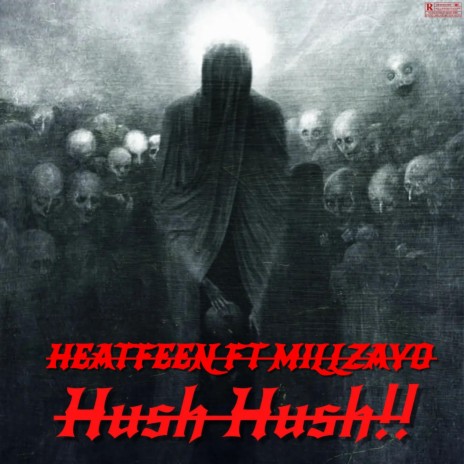 Hush Hush!! ft. Millzayo | Boomplay Music