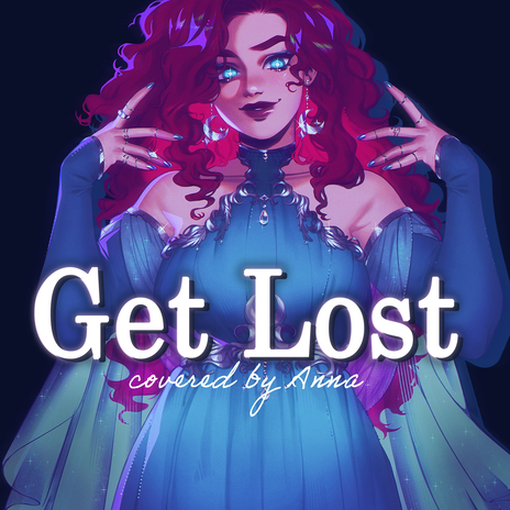 Get Lost | Boomplay Music