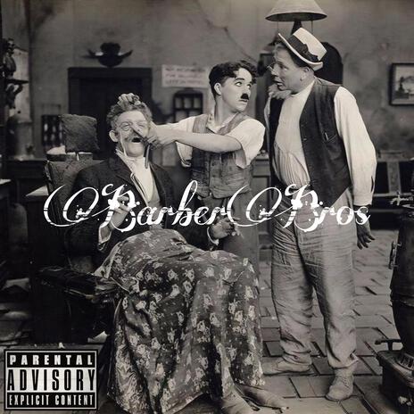 Barber Bros 01 | Boomplay Music