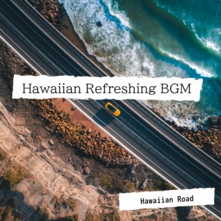 Hawaiian Refreshing BGM