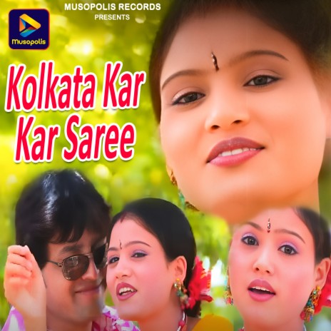 Kolkata Kar Saree ft. Bablu Nayak | Boomplay Music