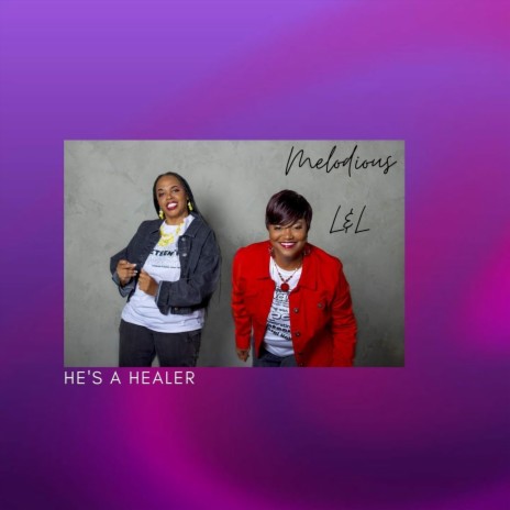 He's A Healer | Boomplay Music