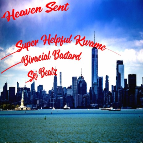 Heaven Sent (feat. Ski Beatz & Biracial Bastard) | Boomplay Music