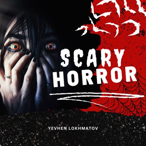 Scary Horror | Boomplay Music