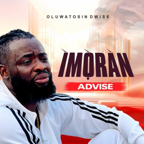 IMORAN (ADVISE) | Boomplay Music