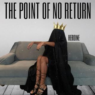 The Point Of No Return