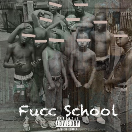 FUCC SCHOOL ft. Plugbrother millz | Boomplay Music