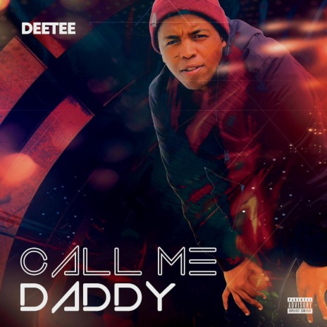 Call Me Daddy | Boomplay Music