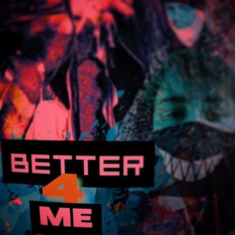 Better 4 Me ft. S.H.A.N.E | Boomplay Music