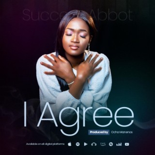 I Agree lyrics | Boomplay Music