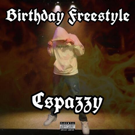 Birthday Freestyle | Boomplay Music