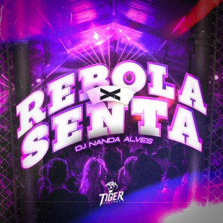 Rebola X Senta