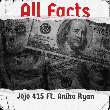 All Facts ft. Aniko Ryan | Boomplay Music