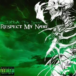 Respect My Name