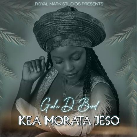 Kea Morata Jeso | Boomplay Music